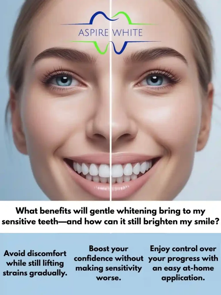What benefits will gentle whitening bring to my sensitive teeth—and how can it still brighten my smile Newbury